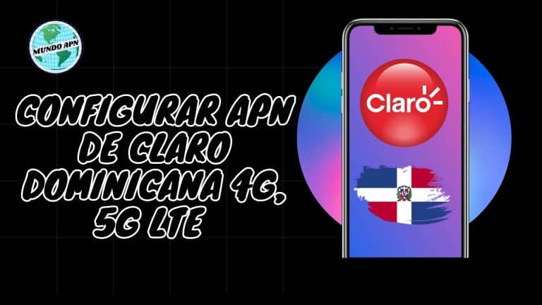 guia completa como configurar el apn en la red claro y disfrutar de una conexion sin interrupciones