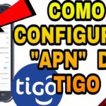 Guía completa para configurar el APN de operador Tigo – Configuración paso a paso